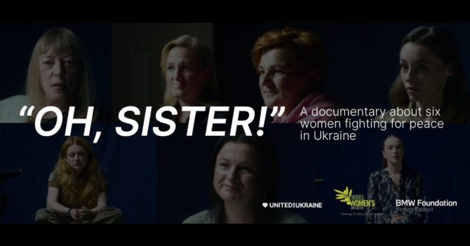 На YouTube виклали документальну стрічку Oh, Sister! про українок під час війни